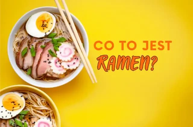 Czym jest ramen? Historia, składniki i rodzaje japońskiego dania